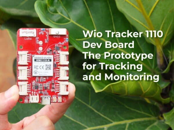 Seeed Studio Wio Tracker 1110 Dev Board